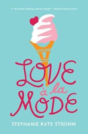 Image du vendeur pour Love à la Mode by Strohm, Stephanie Kate [Paperback ] mis en vente par booksXpress
