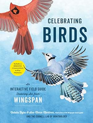 Seller image for Celebrating Birds: The Wingspan Book and Outdoor Game by Rojas, Natalia, Martinez, Ana Maria [Hardcover ] for sale by booksXpress