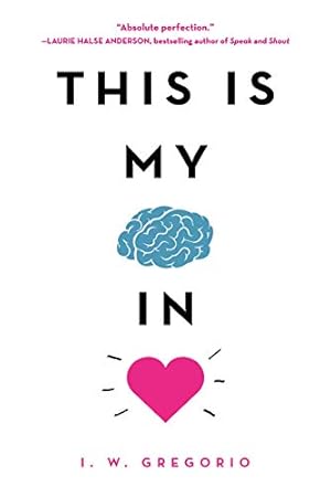 Seller image for This Is My Brain in Love by Gregorio, I. W. [Paperback ] for sale by booksXpress