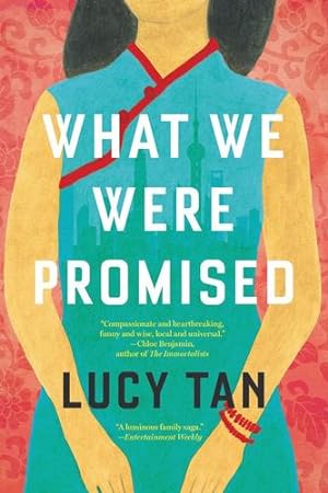 Immagine del venditore per What We Were Promised by Tan, Lucy [Paperback ] venduto da booksXpress
