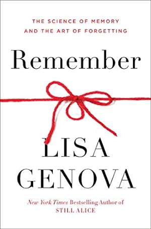 Seller image for Remember: The Science of Memory and the Art of Forgetting [Hardcover ] for sale by booksXpress