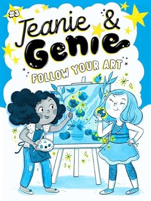 Imagen del vendedor de Follow Your Art (3) (Jeanie & Genie) by Granted, Trish [Paperback ] a la venta por booksXpress