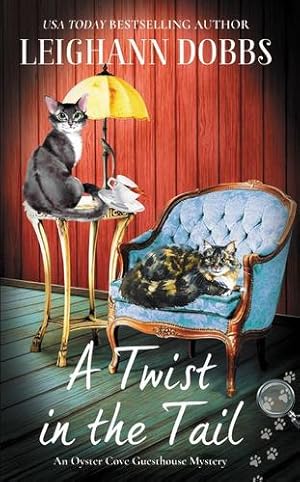 Seller image for A Twist in the Tail (Oyster Cove Guesthouse (1)) by Dobbs, Leighann [Mass Market Paperback ] for sale by booksXpress