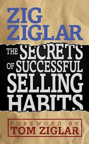 Seller image for Secrets of Successful Selling Habits by Ziglar, Zig [Paperback ] for sale by booksXpress