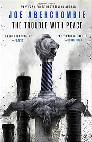 Image du vendeur pour The Trouble with Peace (The Age of Madness (2)) by Abercrombie, Joe [Hardcover ] mis en vente par booksXpress
