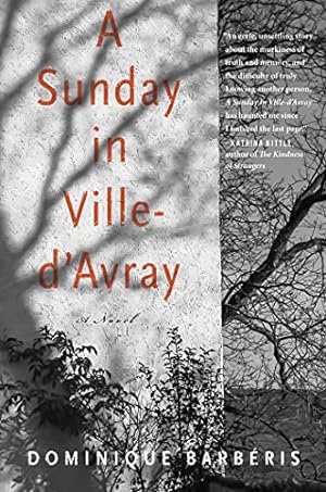 Bild des Verkufers fr A Sunday in Ville-d'Avray: A Novel by Barb ©ris, Dominique [Hardcover ] zum Verkauf von booksXpress