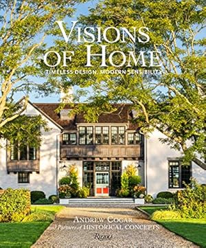 Seller image for Visions of Home: Timeless Architecture, Modern Sensibility by Cogar, Andrew, Kristal, Marc [Hardcover ] for sale by booksXpress
