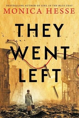 Seller image for They Went Left by Hesse, Monica [Hardcover ] for sale by booksXpress