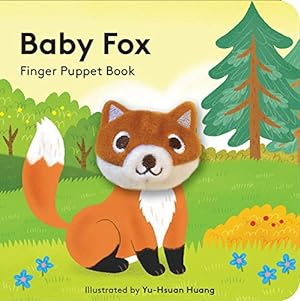 Bild des Verkufers fr Baby Fox: Finger Puppet Book by Chronicle Books [Novelty Book ] zum Verkauf von booksXpress