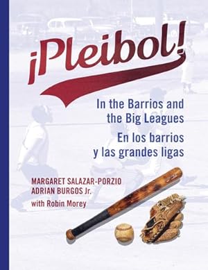 Seller image for  ¡Pleibol! En los barrios y las grandes ligas by Salazar-Porzio, Margaret, Burgos Jr., Adrian [Hardcover ] for sale by booksXpress
