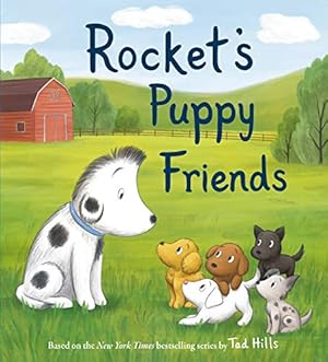 Bild des Verkufers fr Rocket's Puppy Friends by Hills, Tad, Batson, Alan [Board book ] zum Verkauf von booksXpress
