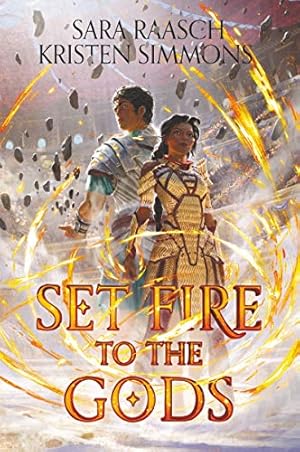 Bild des Verkufers fr Set Fire to the Gods by Raasch, Sara, Simmons, Kristen [Paperback ] zum Verkauf von booksXpress