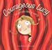 Immagine del venditore per Courageous Lucy by Russell, Paul, King, Cara [Hardcover ] venduto da booksXpress