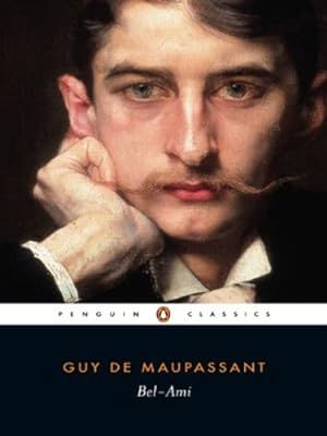 Immagine del venditore per Bel-Ami (Penguin Classics) by Maupassant, Guy de [Paperback ] venduto da booksXpress
