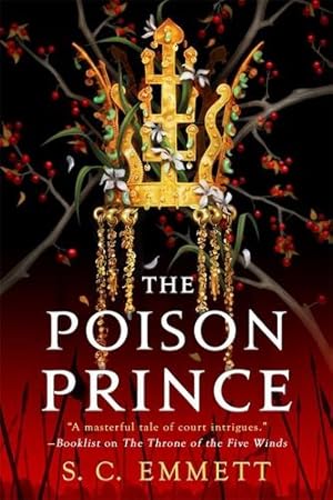 Imagen del vendedor de The Poison Prince (Hostage of Empire (2)) by Emmett, S. C. [Paperback ] a la venta por booksXpress