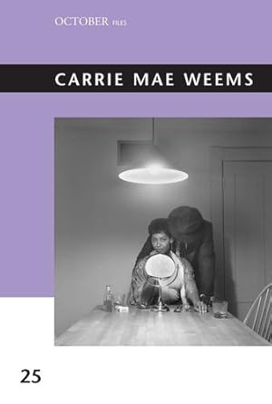 Imagen del vendedor de Carrie Mae Weems (October Files) [Paperback ] a la venta por booksXpress