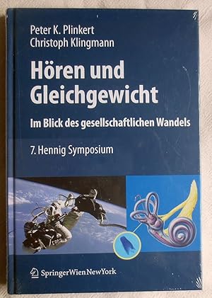 Hören und Gleichgewicht : im Blick des gesellschaftlichen Wandels; 7. Hennig-Symposium, Heidelberg
