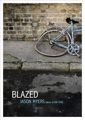 Seller image for Blazed by Myers, Jason [Paperback ] for sale by booksXpress