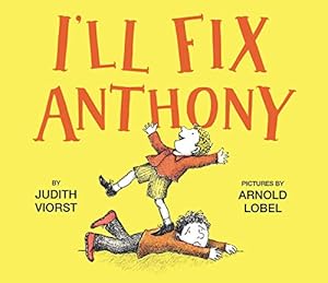 Immagine del venditore per I'll Fix Anthony by Viorst, Judith [Paperback ] venduto da booksXpress