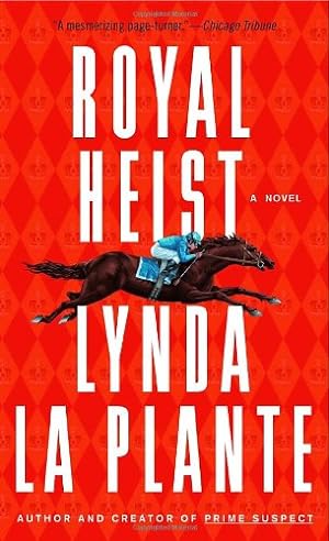Imagen del vendedor de Royal Heist: A Novel by La Plante, Lynda [Mass Market Paperback ] a la venta por booksXpress