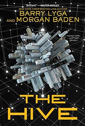 Seller image for The Hive by Lyga, Barry, Baden, Morgan [Paperback ] for sale by booksXpress