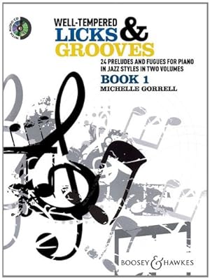 Image du vendeur pour Well-Tempered Licks & Grooves - Book 1: 24 Preludes and Fugues for Piano in Jazz Styles in Two Volumes [Paperback ] mis en vente par booksXpress