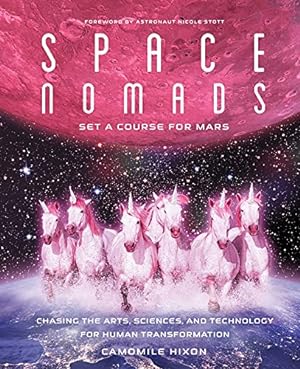 Imagen del vendedor de Space Nomads: Set a Course for Mars by Hixon, Camomile [Hardcover ] a la venta por booksXpress
