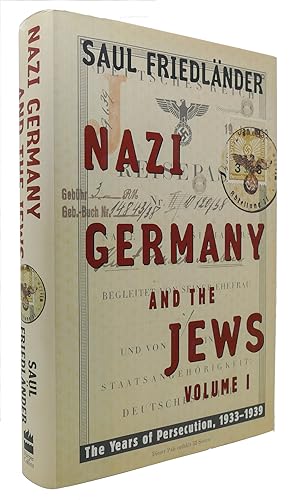 Seller image for NAZI GERMANY AND THE JEWS: VOLUME 1 The Years of Persecution 1933-1939 for sale by Rare Book Cellar