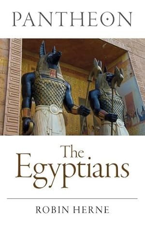 Bild des Verkufers fr Pantheon - The Egyptians by Herne, Robin [Paperback ] zum Verkauf von booksXpress