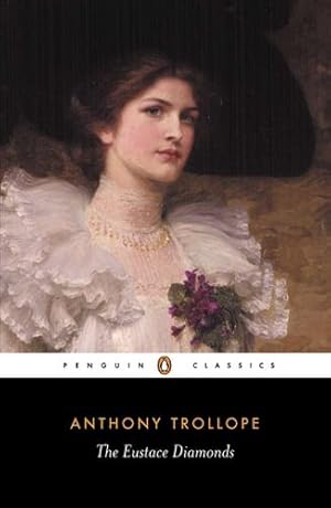 Immagine del venditore per The Eustace Diamonds (Penguin Classics) by Trollope, Anthony [Paperback ] venduto da booksXpress