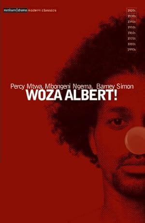 Seller image for Woza Albert (Modern Classics) by Mtwa, Percy, Ngema, Mbongeni, Simon, Barney [Paperback ] for sale by booksXpress