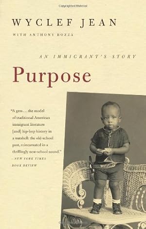 Seller image for Purpose: An Immigrant's Story by Jean, Wyclef, Bozza, Anthony [Paperback ] for sale by booksXpress