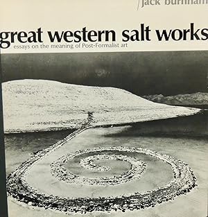Seller image for Great Western Salt Works Essays on the Meaning of Post-Formalist Art for sale by Basket Case Books