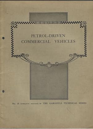 Petrol-Driven Commercial Vehicles (No.15 of The Gargoyle Technical Series)