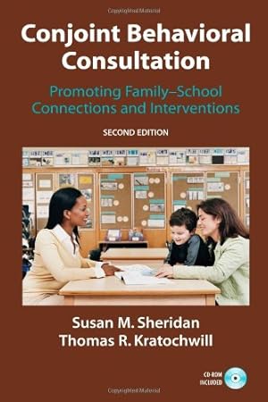 Seller image for Conjoint Behavioral Consultation: Promoting Family-School Connections and Interventions [Soft Cover ] for sale by booksXpress