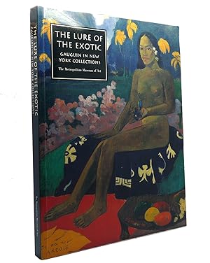 Seller image for THE LURE OF THE EXOTIC Gauguin in New York Collections for sale by Rare Book Cellar