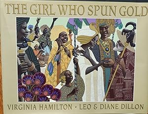 Seller image for The Girl Who Spun Gold *SIGNED* for sale by Basket Case Books