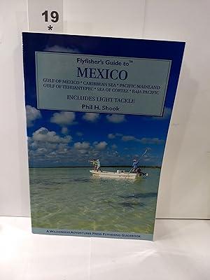 Flyfisher's Guide to Mexico (SIGNED)