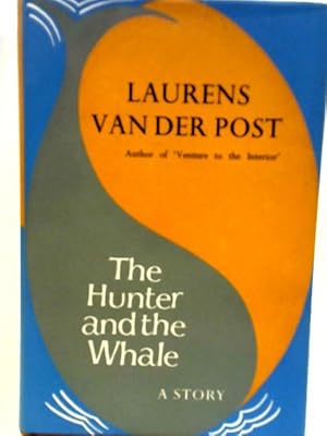 Seller image for The Hunter And The Whale for sale by World of Rare Books