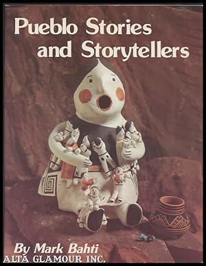 Image du vendeur pour PUEBLO STORIES AND STORYTELLERS mis en vente par Alta-Glamour Inc.