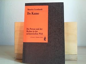 Do Kamo : d. Person u.d. Mythos in d. melanes. Welt. Vorw. von Maria Isaura Pereira de Queiroz. [...