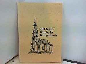 Imagen del vendedor de Festschrift zum 200jhrigen Jubilum der Kirche in Klingelbach a la venta por ABC Versand e.K.