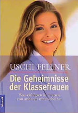 Die Geheimnisse der Klassefrauen