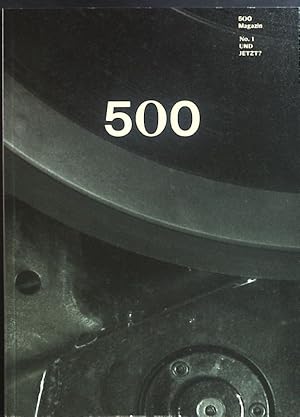 Imagen del vendedor de 500 Magazin No. 1 Und jetzt? a la venta por books4less (Versandantiquariat Petra Gros GmbH & Co. KG)