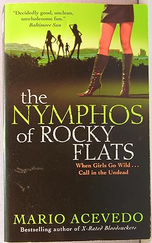 The Nymphos of Rocky Flats [Felix Gomez #1]
