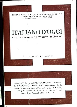 Bild des Verkufers fr Italiano D'Oggi: Lingua Nazionale e Varieta Regionali. zum Verkauf von books4less (Versandantiquariat Petra Gros GmbH & Co. KG)