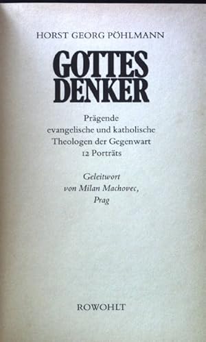 Bild des Verkufers fr Gottes Denker : prgende evang. u. kath. Theologen d. Gegenwart ; 12 Portr. zum Verkauf von books4less (Versandantiquariat Petra Gros GmbH & Co. KG)