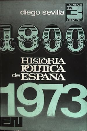 Imagen del vendedor de Historia Politica de Espana (1800-1973). a la venta por books4less (Versandantiquariat Petra Gros GmbH & Co. KG)