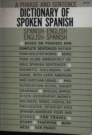 Bild des Verkufers fr Dictionary of Spoken Spanish: Spanish - English, English - Spanish. zum Verkauf von books4less (Versandantiquariat Petra Gros GmbH & Co. KG)