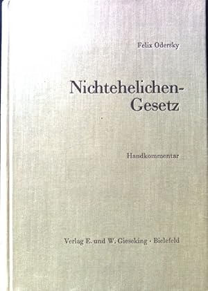 Seller image for Nichtehelichen-Gesetz. Gesetz ber die rechtliche Stellung der nichtehelichen Kinder - NeG. Handkommentar. for sale by books4less (Versandantiquariat Petra Gros GmbH & Co. KG)